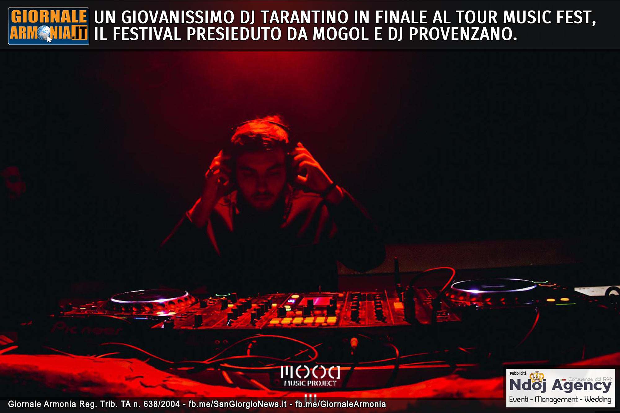 UN GIOVANISSIMO DJ TARANTINO IN FINALE AL TOUR MUSIC FEST, IL FESTIVAL PRESIEDUTO DA MOGOL E DJ PROVENZANO.